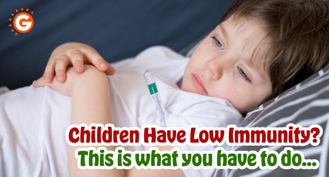 Children have low immunity? What to do?