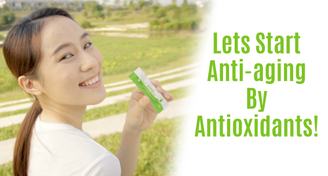 Let’s start anti-aging by antioxidants